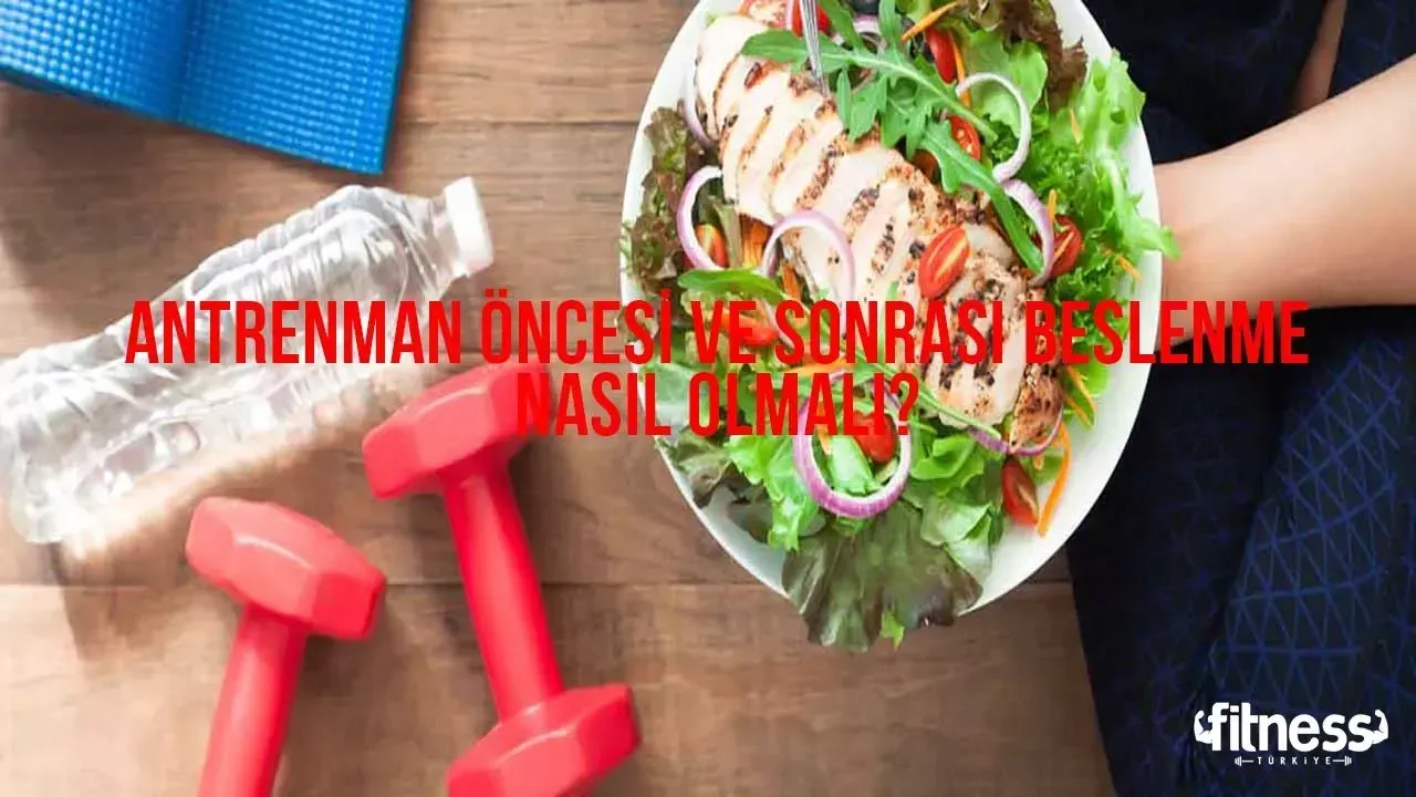 Antrenman Öncesi ve Sonrası Beslenme: Performans İçin
