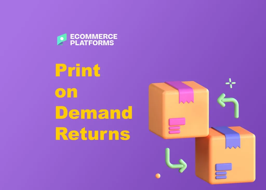 Print on Demand shipping and returns: A Practical Guide for Sellers