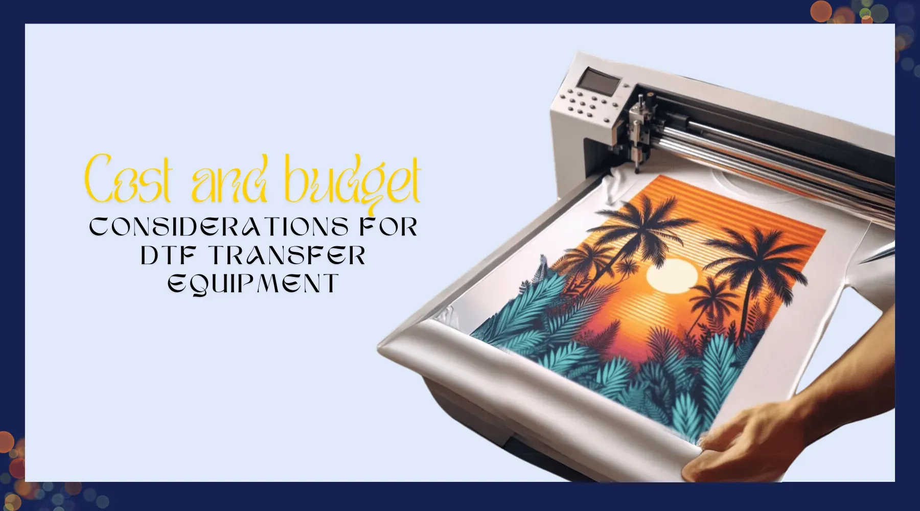 Budgeting for DTF Supplies: Save Money and Print Big