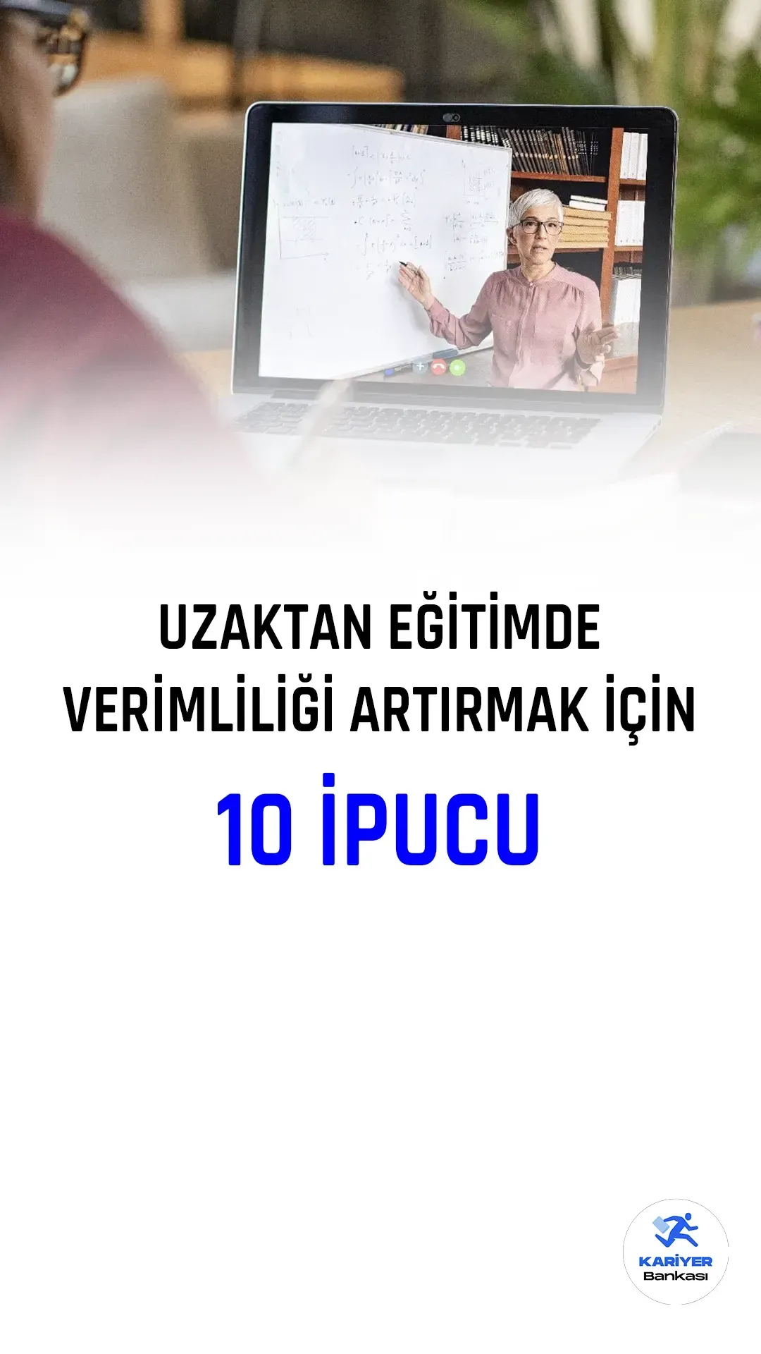 Uzaktan Eğitimde Başarı İçin Stratejiler: Kariyer ve Eğitim