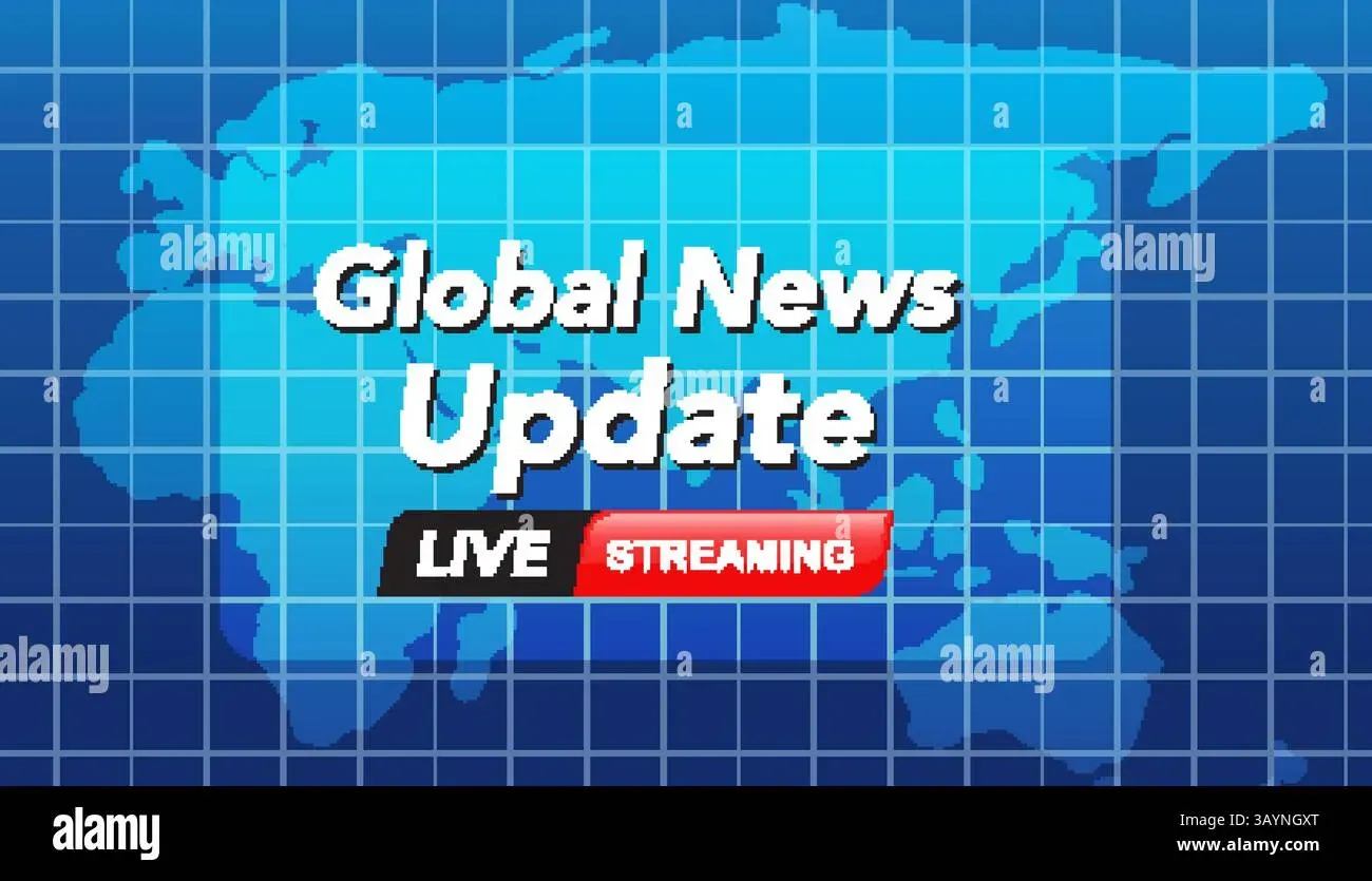 Global News Live Updates: Real-Time World Coverage
