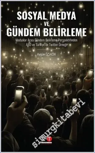 Gündem ve Medya: Haber Akışı, Doğrulama ve İçerik Analizi