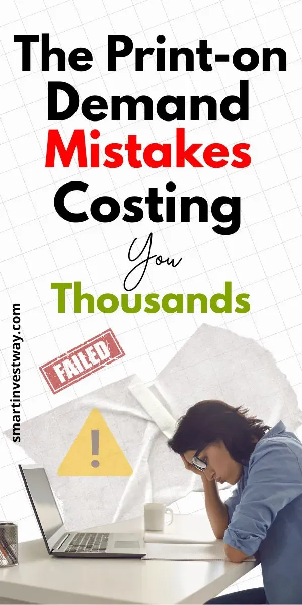 Print on Demand Mistakes: How to Avoid Them and Thrive