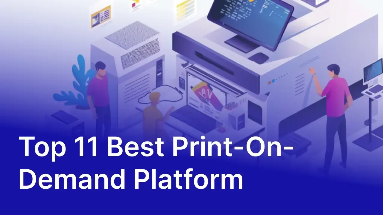 Best Print on Demand Platforms for 2026: Features and Costs