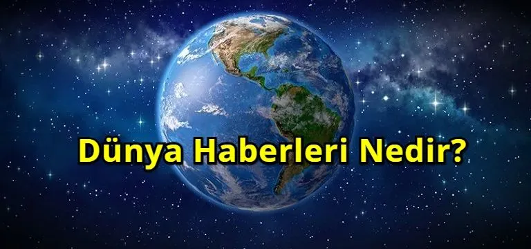 Dünya haberleri: Ekonomi ve siyaset ile teknoloji değişimler