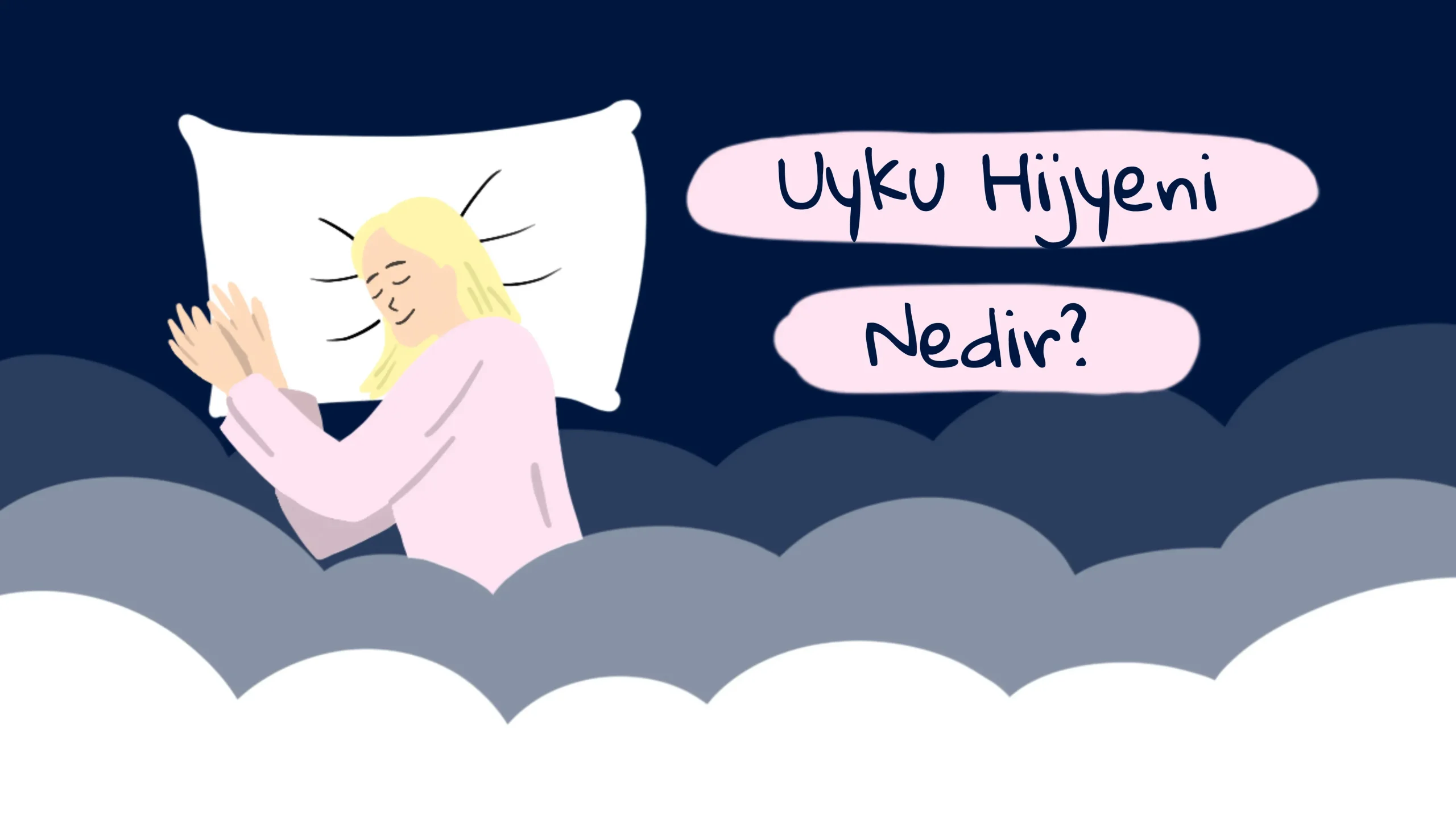 Uyku hijyeni: Rutinlerle uyku kalitenizi artırın ve dinlenin