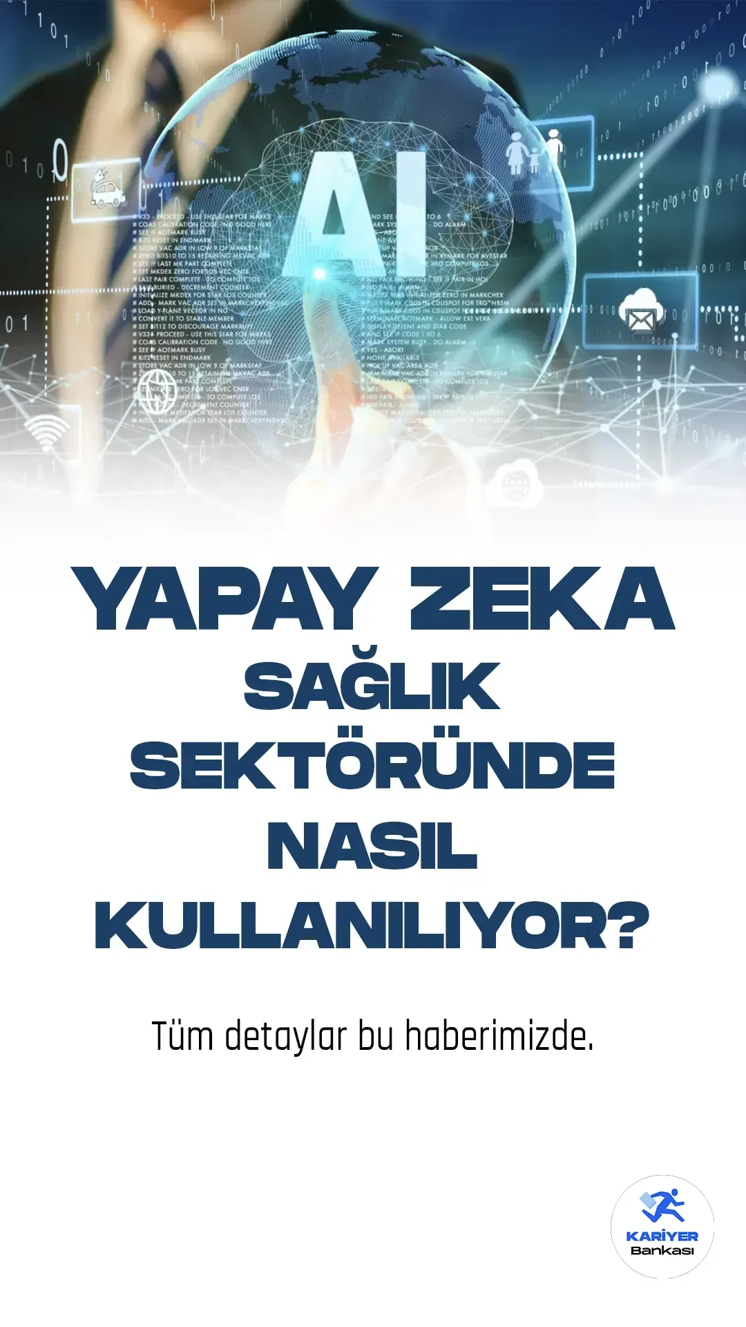 Sağlık Sektöründe Yapay Zeka: Hastalar İçin Ne Değişiyor?