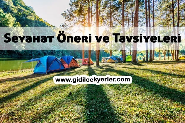 Tatil Planları İçin Seyahat Tavsiyeleri ve Önerileri