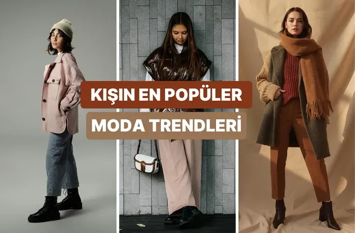 Moda trendleri bu sezon: En çok tercih edilen kombinler