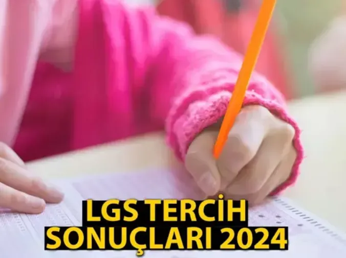 2025 LGS Tercih Sonuçları Ne Zaman Açıklanacak?