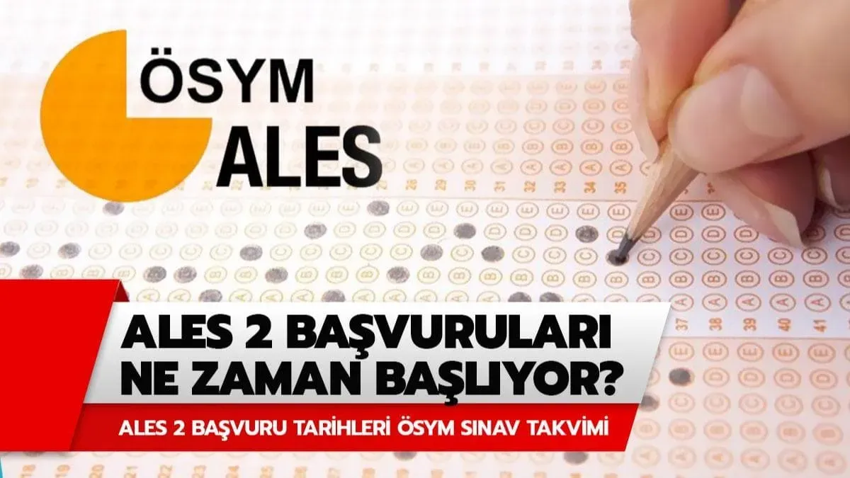 ALES/2 başvuruları: 2025 Tarihleri ve Detaylar
