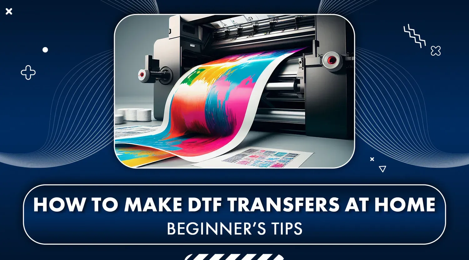 DTF transfers at home: Step-by-step guide to quality results