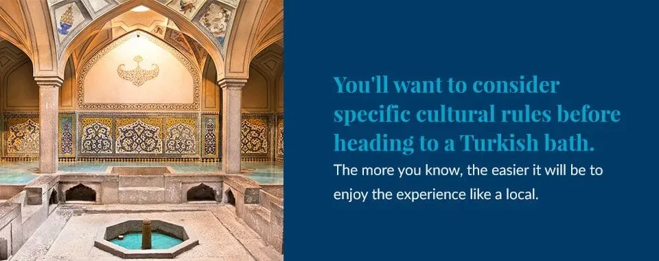 Turkish bath etiquette: Essential tips for beginners