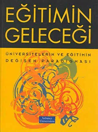 Eğitimin Geleceği: 2025 ve Sonrası İçin Stratejiler