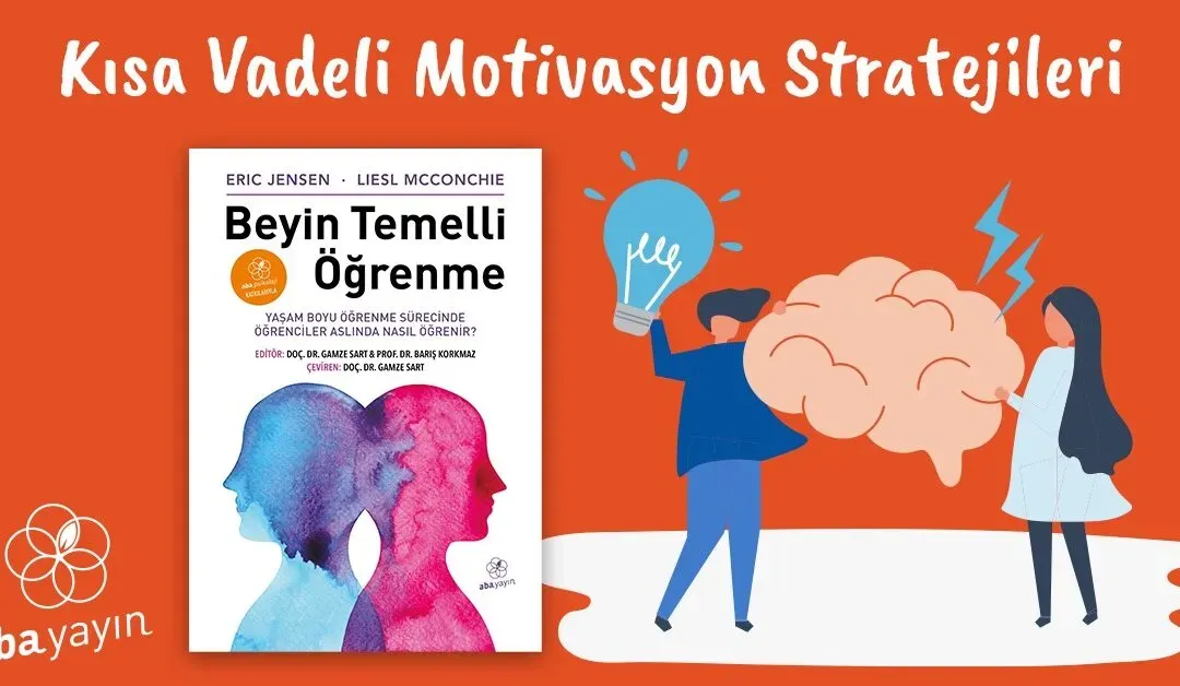 Motivasyon Stratejileri: Öğrencileri Başarıya Taşımanın Yolları