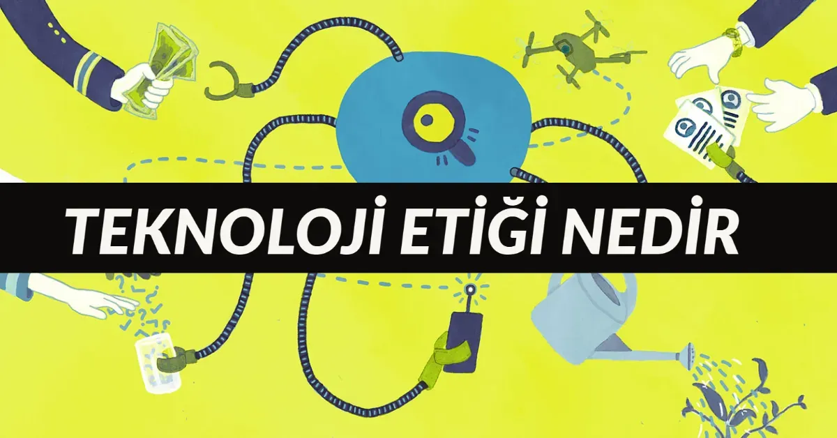 Teknoloji Etiği: Sağduyulu Yapay Zeka ve Gizlilik Yaklaşımı