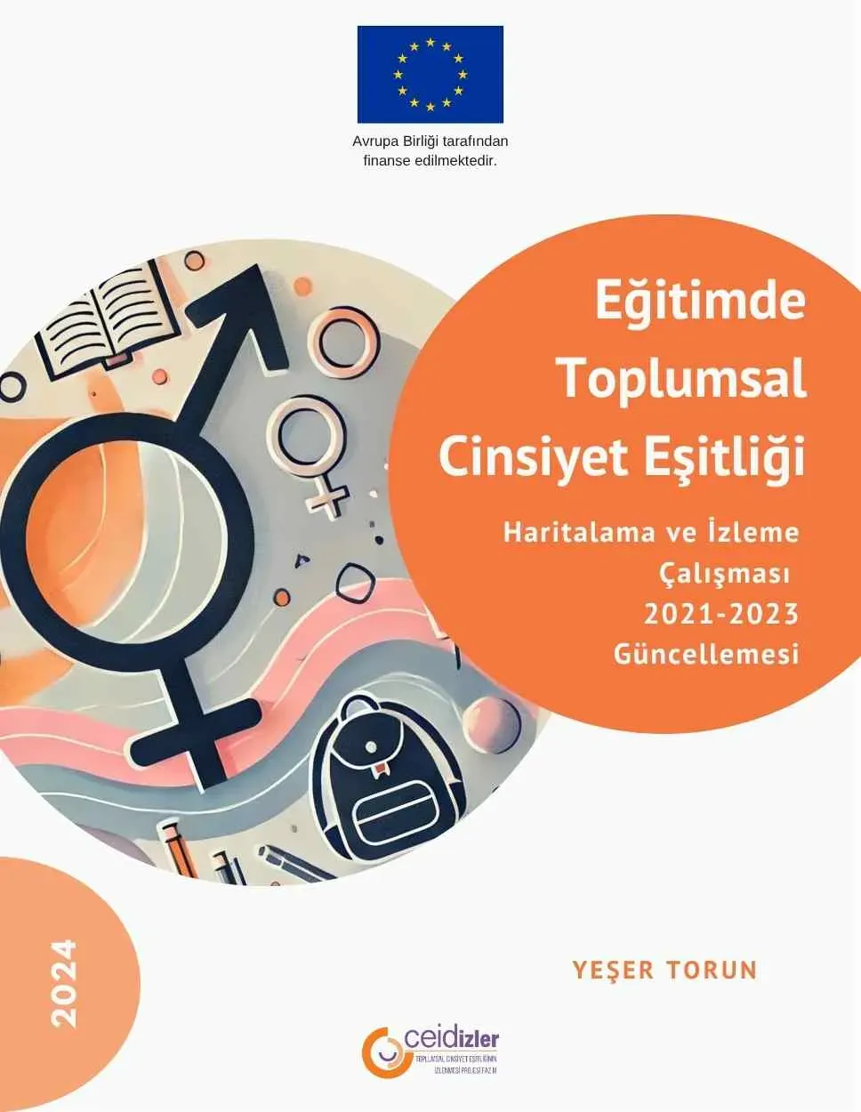 Eğitimde toplumsal cinsiyet eşitliği: kapsayıcı okul kültürü