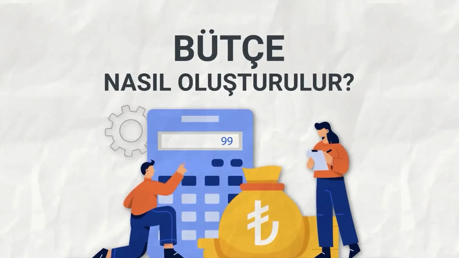 Gerçekçi bütçe nasıl oluşturulur ve sürdürülür: Kılavuz