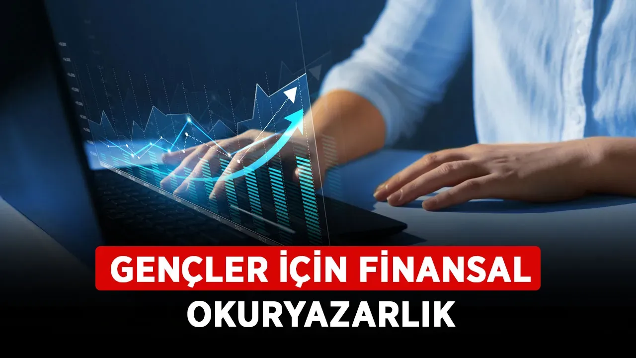 Gençler için finansal yönetim: Tasarruf ve borçlanma