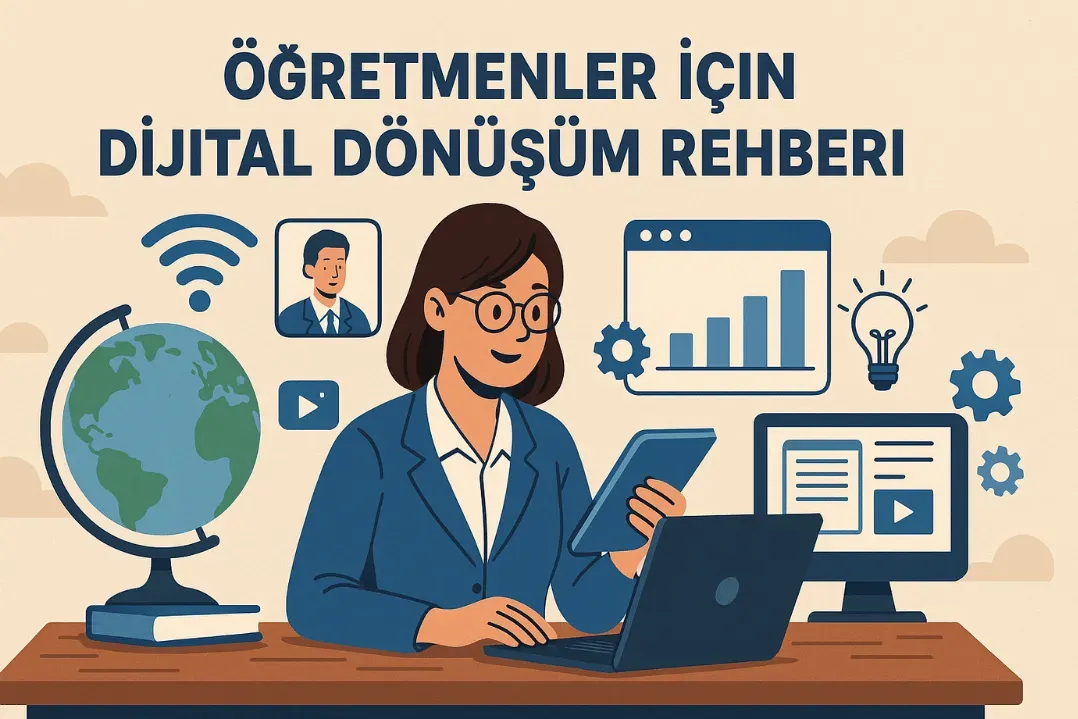 Eğitim Dijital Dönüşüm Rehberi: Eğitimden Hibrit Geçiş