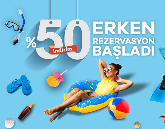 Erken Rezervasyon Fırsatları Başladı! Tatilciler İçin Büyük İndirimler