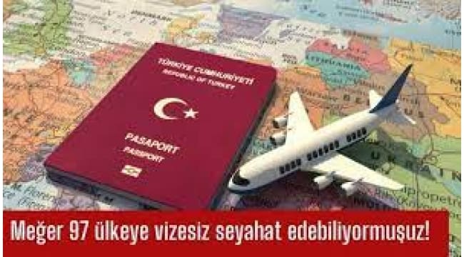 Vizesiz Seyahat Kolaylaşıyor! Güncellenen Ülkeler Listesi Açıklandı