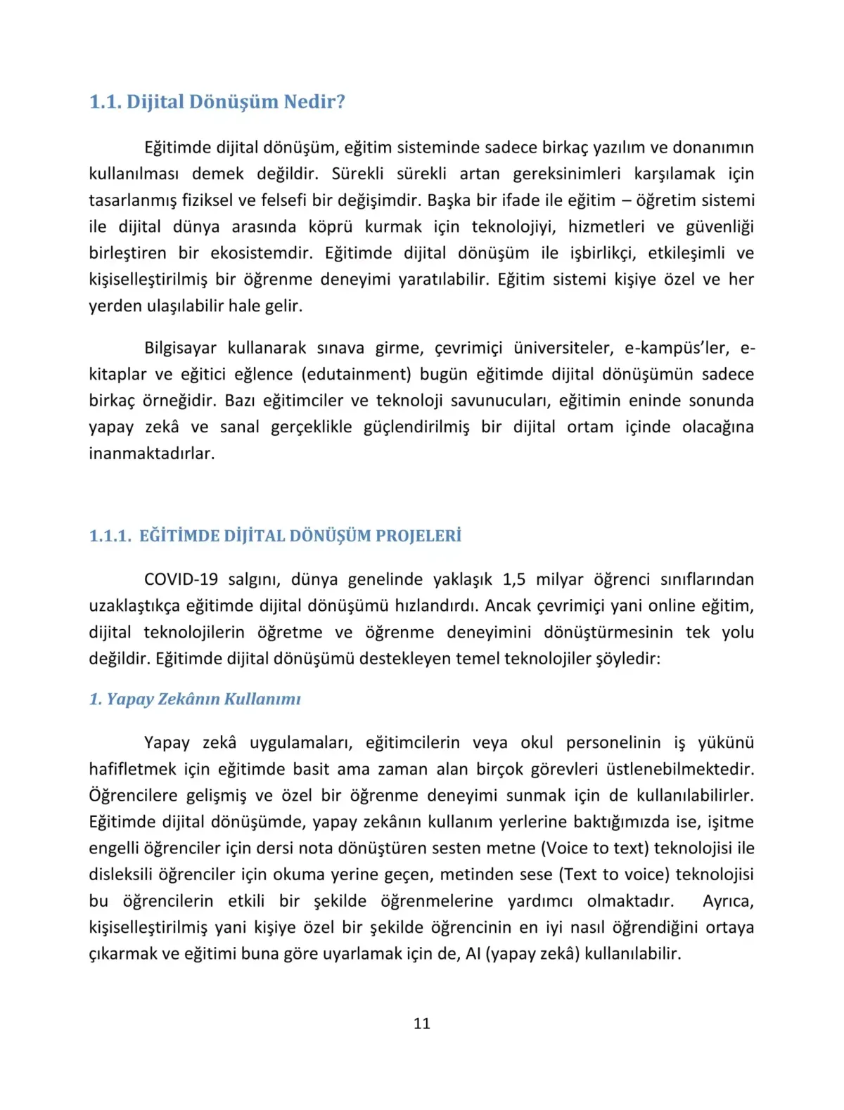 Geleceğin eğitimi için dijital dönüşümün eğitici yönleri