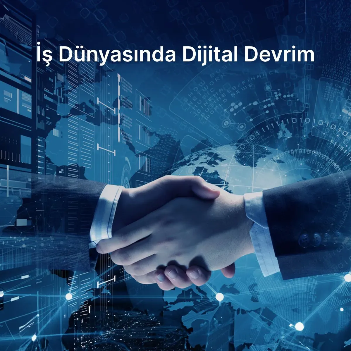 İş dünyası ve dijital dönüşüm: Verimlilikle rekabet kazanın