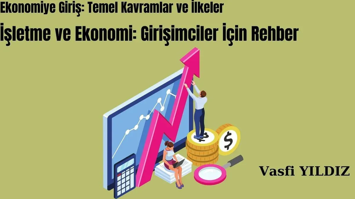 Girişimciler İçin Temel İlkeler: Başarıya Giden Yol