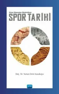Spor Tarihi: Yerel Oyunlardan Küresel Hareketlere Yolculuk