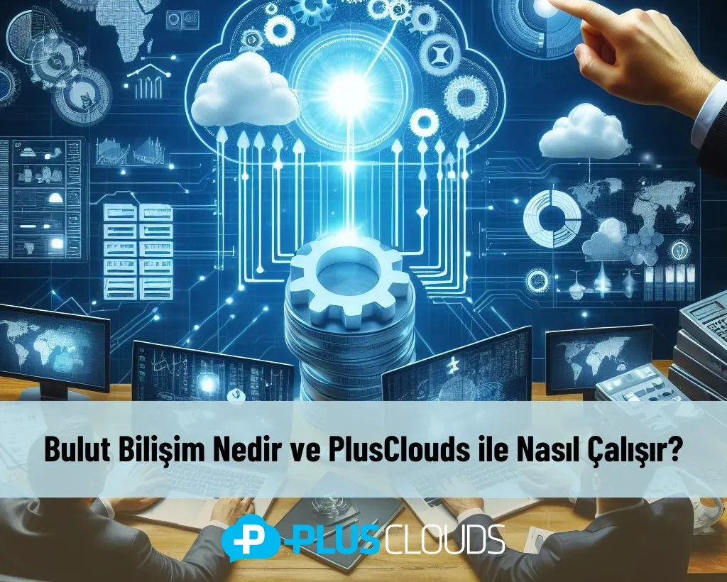 Yazılımda Bulut Bilişim: En iyi uygulama ve platform seçimi