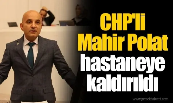 Mahir Polat hastaneye kaldırıldı: Sağlık durumu ne?