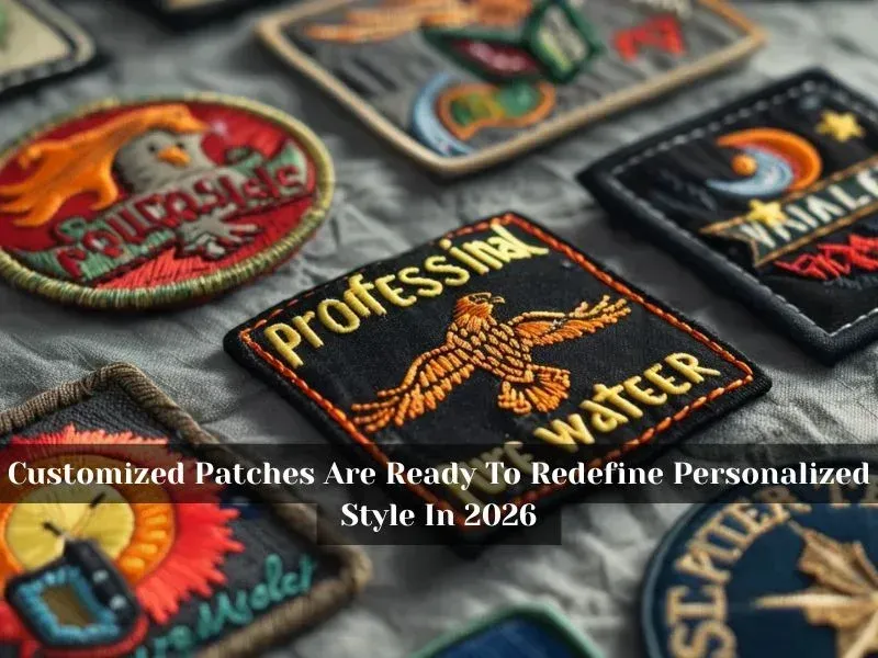Patch Trends 2026: Colors, Textures, Styles to Try