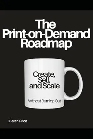 Print on Demand roadmap: From Idea to Launch for Beginners