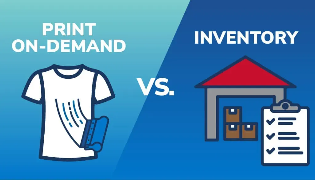 Print on Demand vs Traditional Inventory: Choosing Right Fit