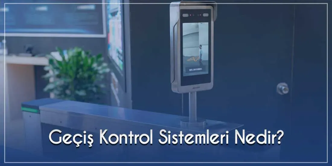 Uzaktan Yönetim ile Geçiş Kontrol Sistemleri: Web ve Mobil