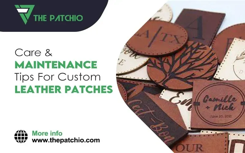 Patch care and maintenance: Keeping patches looking new