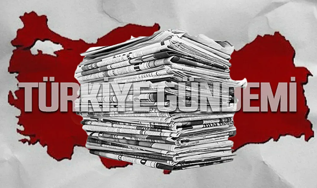 Türkiye'de Bugün Öne Çıkan Haberler ve Yorumlar: Gündem Özeti