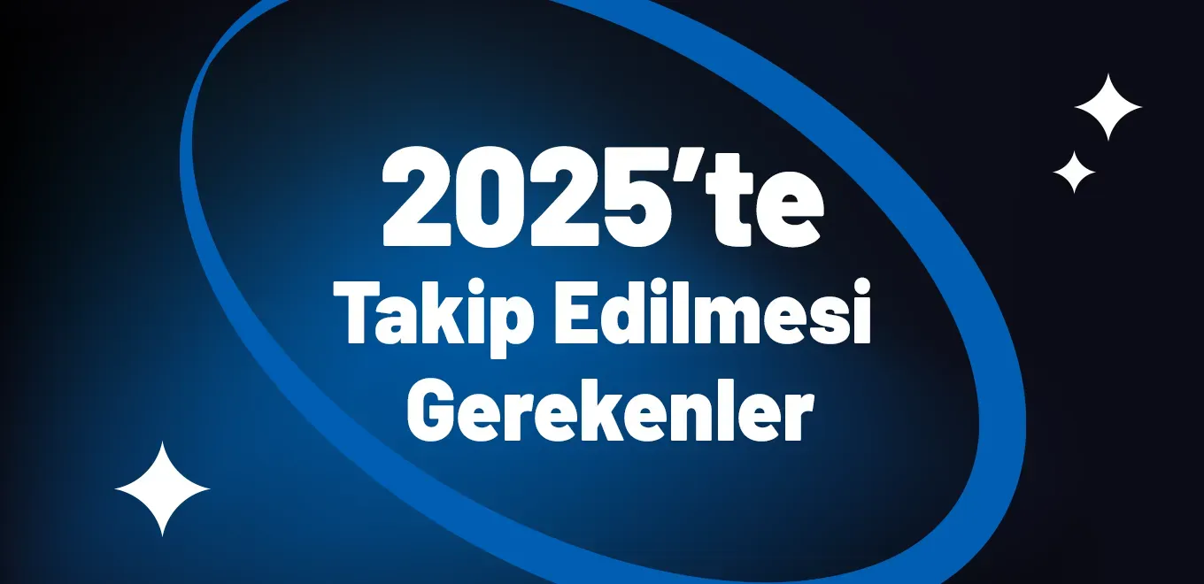 2025'te Takip Edilmesi Gereken Haber Konuları: Trendler