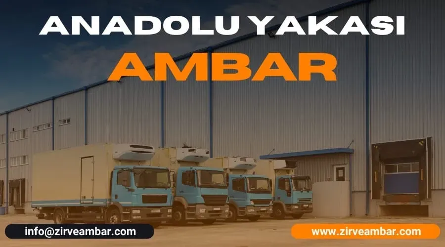 Anadolu Yakası Ambar Hizmetleri: Depolama ve Sevkiyat