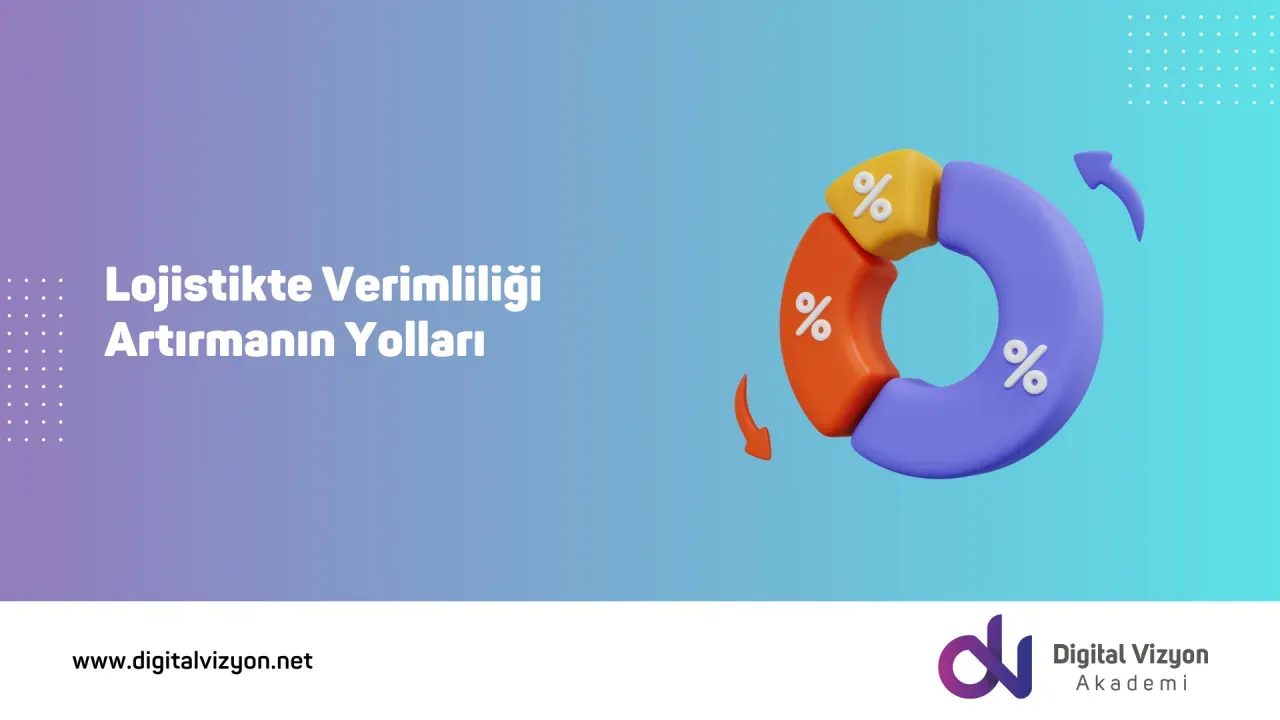 Çorlu Ambarında Lojistik Verimliliğini Artırmanın Yolları