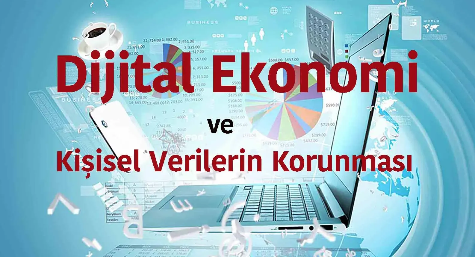 Dijital Ekonomi: Endüstri Dönüşümü ile Gelecek İş Fırsatları