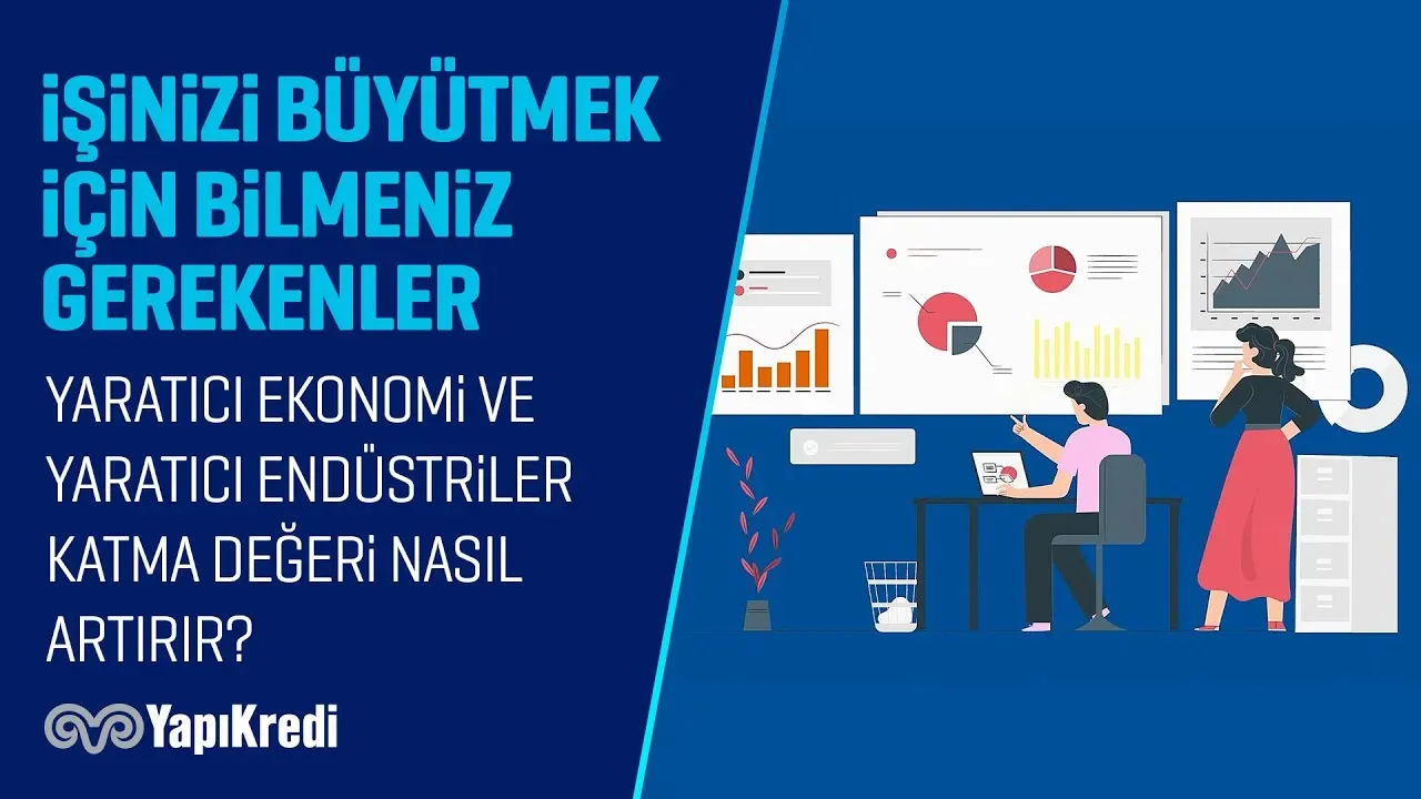 Yaratıcı Ekonomi: Ulusal Büyümeyi Güçlendiren Ana Sürücü