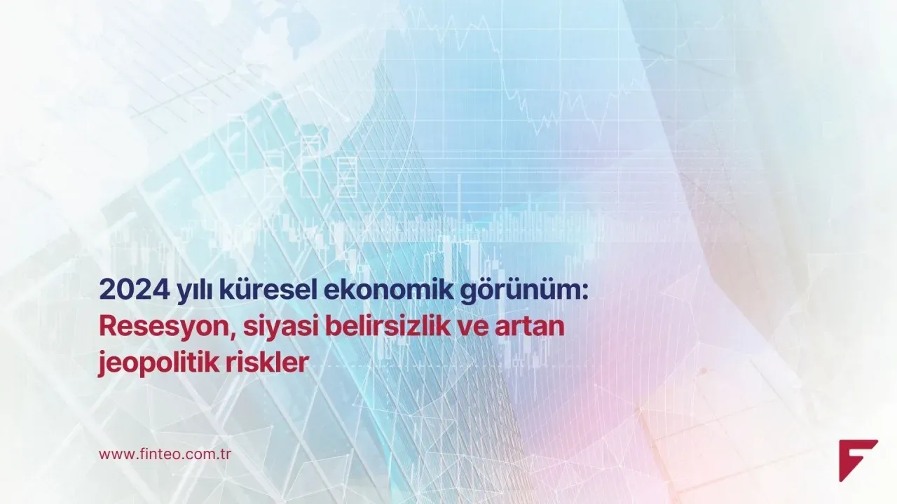 Küresel Ekonomik Belirsizlikte Akıllı Yatırım: Stratejiler