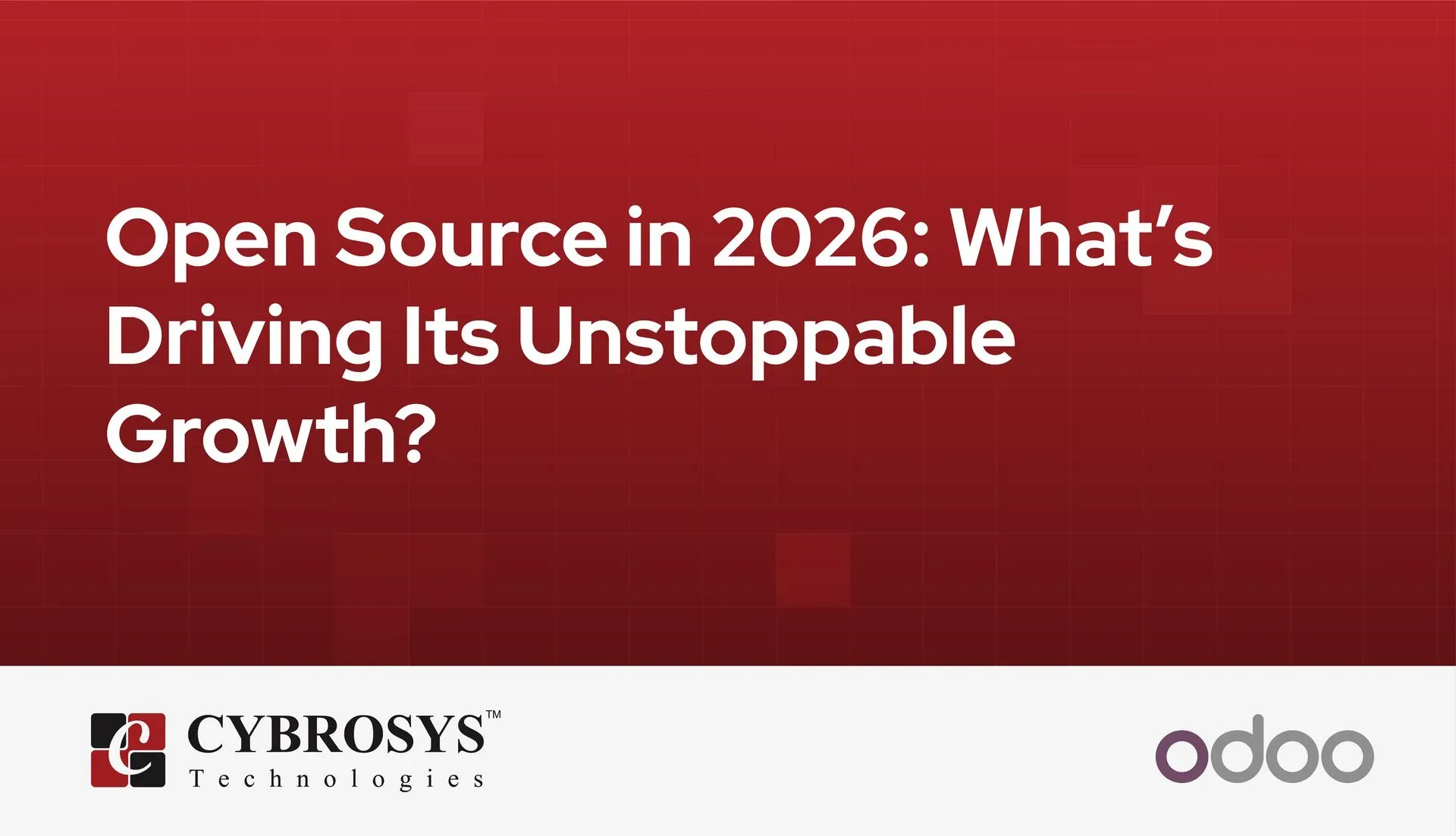 Open source 2026: Projects to Watch and Emerging Trends