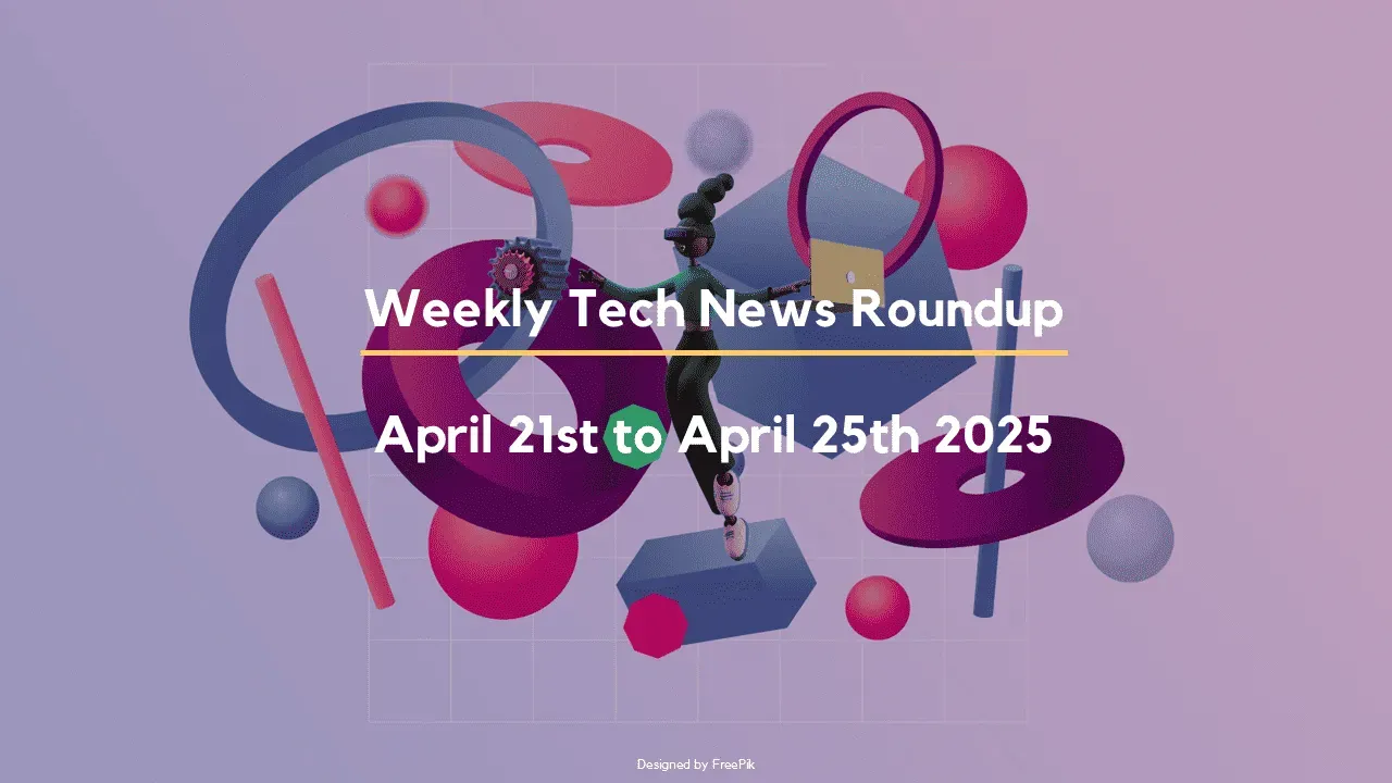 Technology News Roundup: This Week's Top Innovations