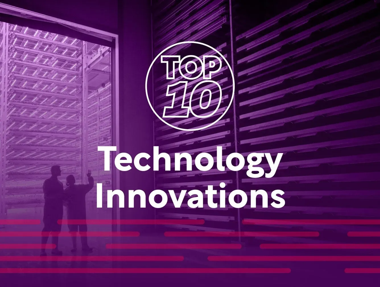 Top 10 Technology Innovations Shaping the Tech World Today