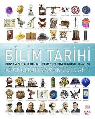 Bilim Tarihi: İnsanlığın Büyük Keşifleri ve Efsaneleri